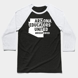 Red for ed arizona educators united teachers strike Baseball T-Shirt